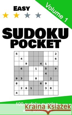 Sudoku pocket: 100 sudoku puzzles, easy level, volume 1 Edition Yo 9781659454901