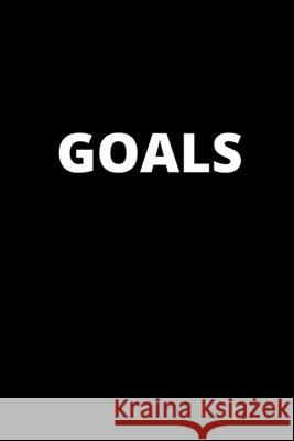 Goals: 120 Pages Rm Publising 9781659586183 Independently Published