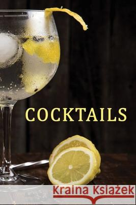 Cocktails Cedric Pigwhistle 9781659645880 Independently Published