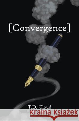 [Convergence] Y. Dan T. D. Cloud 9781659759723 Independently Published