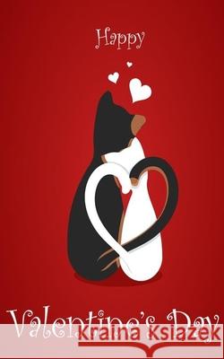 Happy Valentine's Day: Cat Lovers Bonte Books 9781659796407