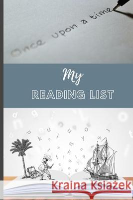 My Reading List: Track and Review your Books for summer reading, book reports, and class assignments Trendy Journals 9781660126132 Independently Published
