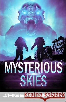 Mysterious Skies Shigeru Brody 9781660148592 Independently Published