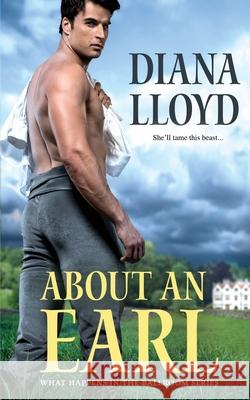 About an Earl Diana Lloyd 9781660347988 Independently Published
