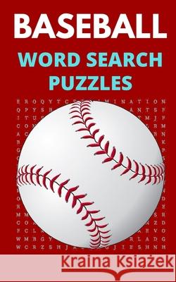 Baseball Word Search Puzzles: 5x8 Puzzle Book for Adults and Teens with Solutions Figure It Out Media 9781660560998