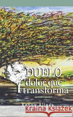 Duelo: Dolor que Transforma Jj Stark Jj Stark Pamela Calleja 9781660646227