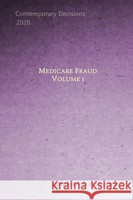 Medicare Fraud: Volume 1 Landmark Publications 9781660704019 Independently Published