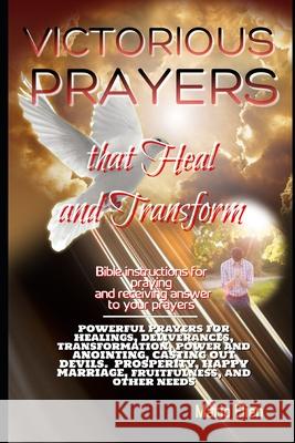 Victorious Prayers That Heal and Transform Mario Elien 9781660867066