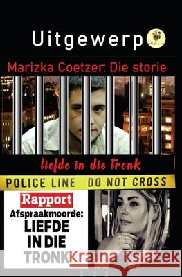 Uitgewerp: Uitgewerp - Marizka Coetzer: Die Storie Sonja Brown Marizka Coetzer 9781661017934 Independently Published