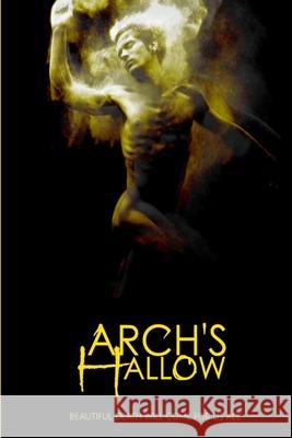 Arch's Hallow: Volume 2 Dane Chung 9781661022600