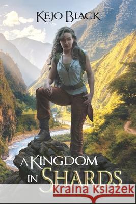A Kingdom In Shards Kejo Black 9781661315788 Independently Published