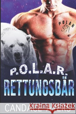 Rettungsbär Ayers, Candace 9781661316006