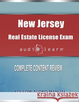 New Jersey Real Estate License Exam Audio Learn: Complete Audio Review for the Real Estate License Examination in New Jersey! Audiolearn Content Team 9781661474188 Independently Published