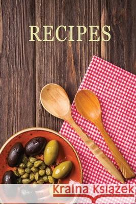 Recipes Josephine Kettlebaum 9781661723101 Independently Published