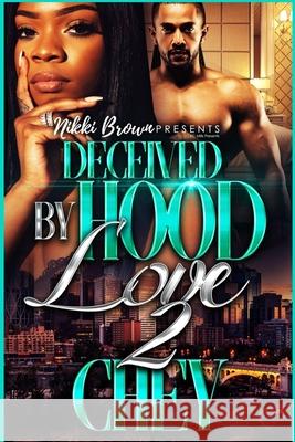 Deceived By Hood Love 2 Chey 9781661749613