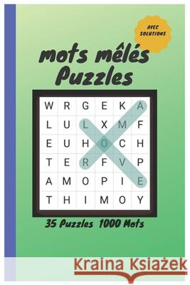 mots mêlés Puzzles: 35 puzzles 1000 mots Mots Meles, Puzzles Collection 9781661926496 Independently Published