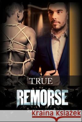 True Remorse Carl a. McGirt 9781661963699