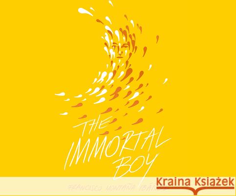The Immortal Boy - audiobook Ib Johnny Rey Diaz Ana Daniela Osorio 9781662081866 Dreamscape Media
