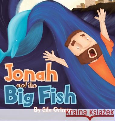 Jonah and the Big Fish Sila Grimm 9781662401220