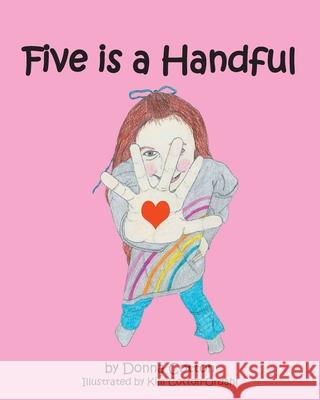 Five is a Handful Donna Cotton, Kim Cotton-Ordahl 9781662402043