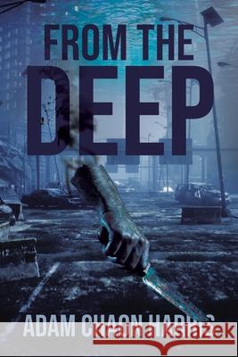 From the Deep Adam Chaon Harris 9781662407864