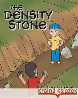 The Density Stone James Titmas 9781662409141 Page Publishing, Inc.