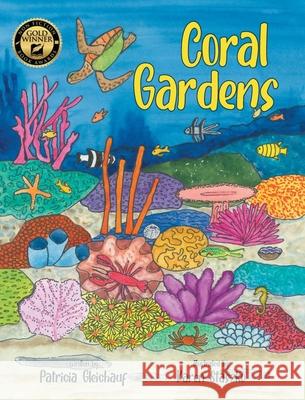 Coral Gardens Patricia Gleichauf 9781662412820 Page Publishing, Inc