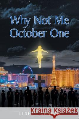 Why Not Me October One Li'Shey Johnson 9781662417795 Page Publishing, Inc.