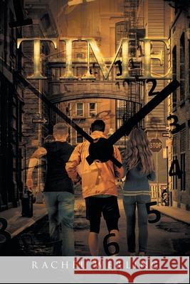 Time Rachel Werling 9781662422829 Page Publishing, Inc.