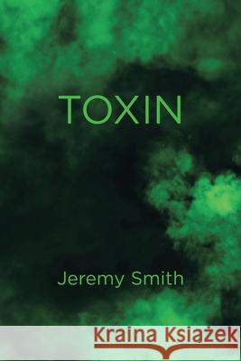 Toxin Jeremy Smith 9781662424779