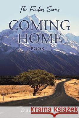 Coming Home: The Finders Series Dana Terrell 9781662425349 Page Publishing, Inc.