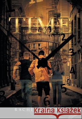 Time Rachel Werling 9781662430367 Page Publishing, Inc.