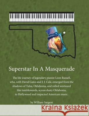 Superstar in a Masquerade William Sargent 9781662431159