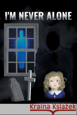 I'm Never Alone Ricky Shick 9781662433252 Page Publishing, Inc.