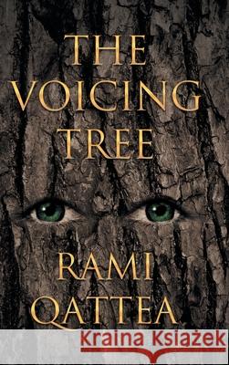 The Voicing Tree Rami Qattea 9781662436000