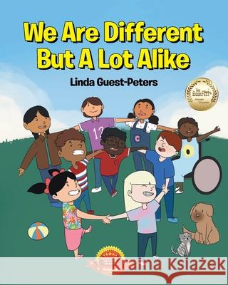 We Are Different But A Lot Alike Linda Guest-Peters 9781662436093