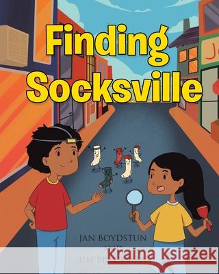 Finding Socksville Jan Boydstun, Jim Brackman 9781662444920 Page Publishing, Inc.