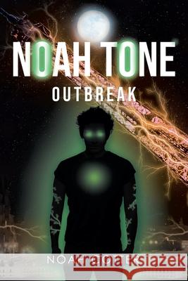 Noah Tone: Outbreak Noah Cotter 9781662448850