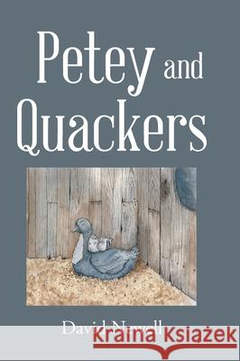 Petey and Quackers David Newell 9781662454592