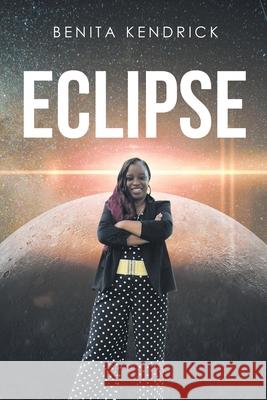Eclipse Benita Kendrick 9781662457852