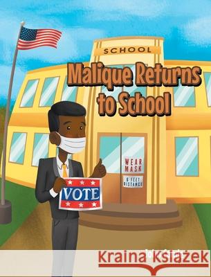 Malique Returns to School John Conde 9781662461842