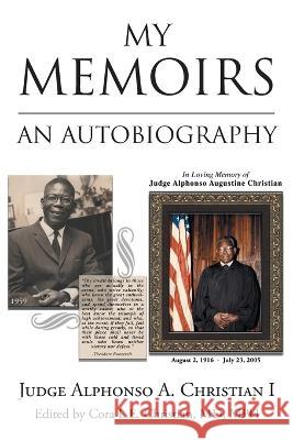 My Memoirs: An Autobiography Cora L E Christian Mph, MD   9781662484650 Page Publishing Inc.