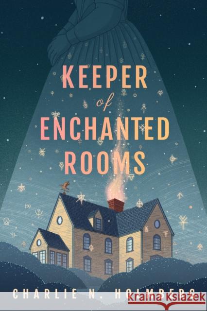 Keeper of Enchanted Rooms Charlie N. Holmberg 9781662500343