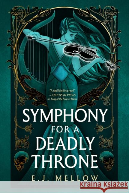 Symphony for a Deadly Throne E.J. Mellow 9781662500985