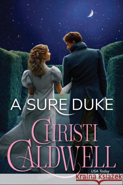 A Sure Duke Christi Caldwell 9781662503849 Amazon Publishing