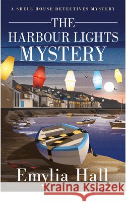 The Harbour Lights Mystery Emylia Hall 9781662505157 Amazon Publishing