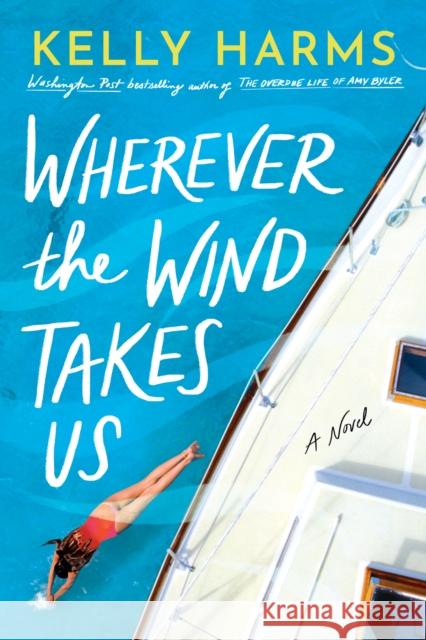 Wherever the Wind Takes Us: A Novel  9781662507427 Amazon Publishing