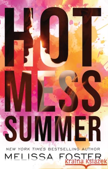 Hot Mess Summer Melissa Foster 9781662507939 Amazon Publishing