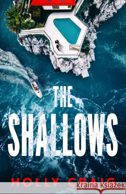 The Shallows Holly Craig 9781662508165 Amazon Publishing