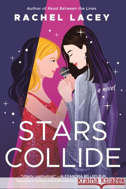 Stars Collide: A Novel Rachel Lacey 9781662509117 Amazon Publishing
